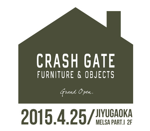 Crash Gate自由が丘店を15年4月25日 土 にオープンいたします 株式会社 関家具 Crash Gate自由が丘店を15年4月25日 土 にオープンいたします 株式会社 関家具